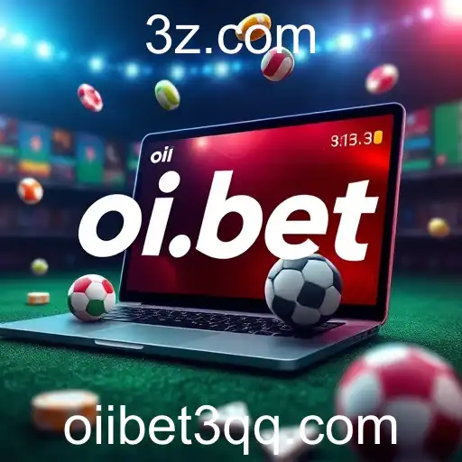 Oii.bet Revoluciona o Mercado de Apostas Online